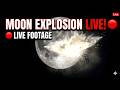 The Moon Was Just Hit By Something Massive Live Footage