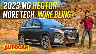 2023 MG Hector review - More bling, more tech | First Drive | Autocar India