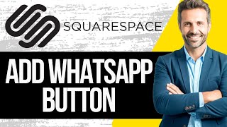 How to Add Whatsapp Button to Squarespace | Full Tutorial 2025 Net Worth