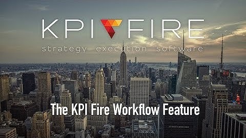 The KPI Fire Workflow Feature