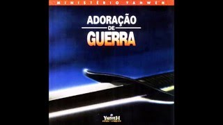 Ministério Yahweh - Adoração de Guerra  02 Havu