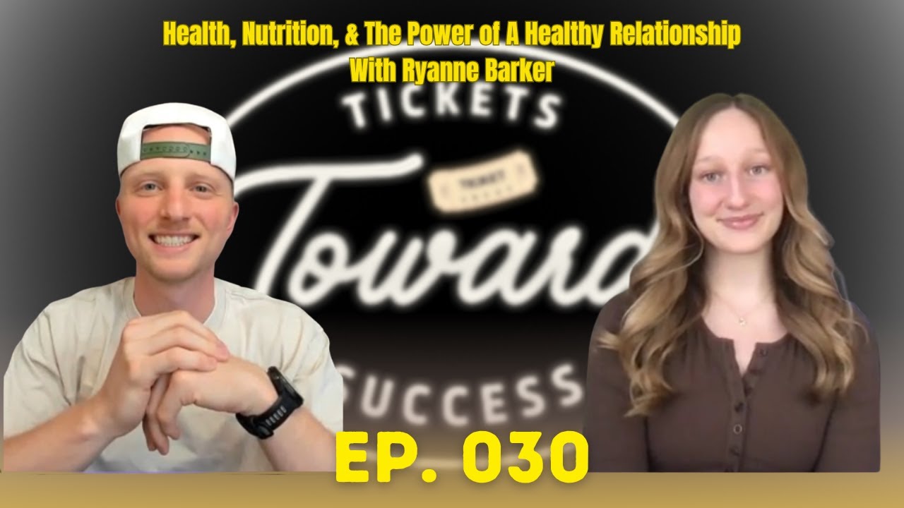Health, Nutrition & The Power of A Healthy Relationship With Ryanne Barker | EP. 30