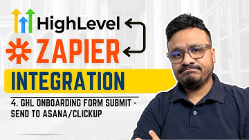 GoHighLevel Zapier Integration - 4. Create Asana/ClickUp Task On Onboarding Form Submit