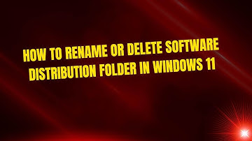 How to Rename or Delete Software Distribution Folder in Windows 11