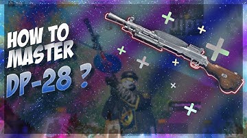 How TO MASTER || DP 28 LIKE SNAX GAMING  FULL GUIDE || PUBG MOBILE ||
