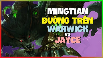 MingTian Thách Đấu Biến Warwick Thành Quái Thú Đường Trên Bất Khả Cản Phá (Vietsub)