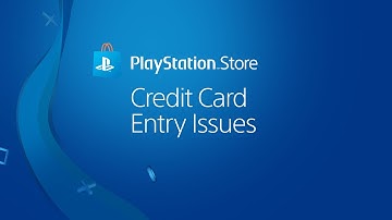 Credit Card Troubleshooting for PlayStation Store