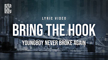 Youngboy Never Broke Again - Bring The Hook | Lyrics