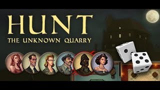 Hunt: The Unknown Quarry