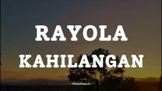 RAYOLA -  KAHILANGAN || LIRIK LAGU MINANG
