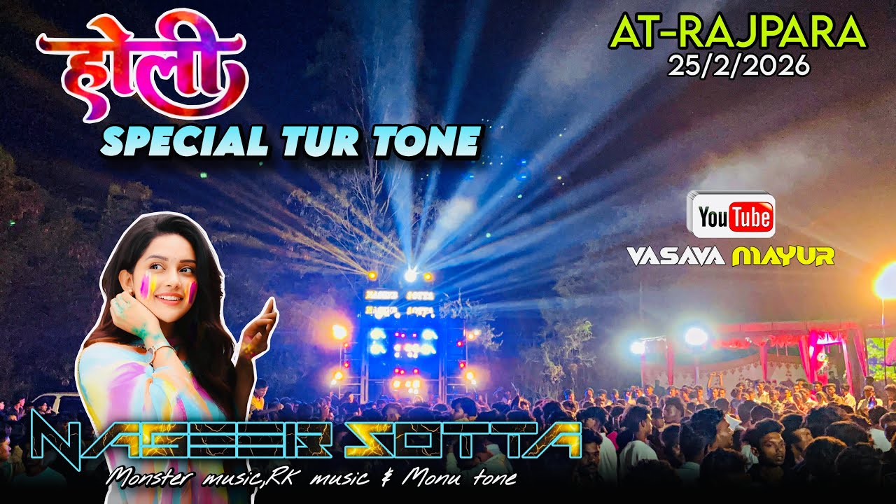 HOLI SPECIAL TUR TONE || NASEEB SOTTA 🩷😍|| at-rajpara 25/2/2026#viral #trending 