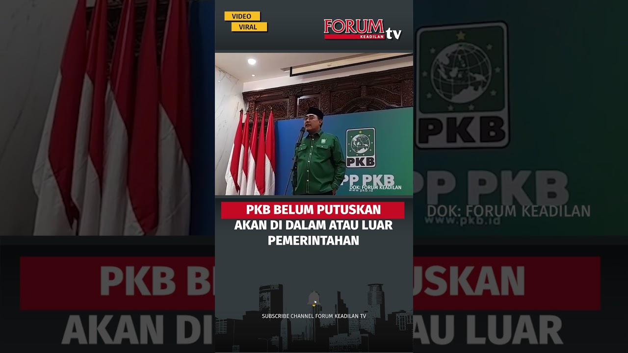 PKB BELUM PUTUSKAN AKAN DI DALAM ATAU LUAR PEMERINTAHAN