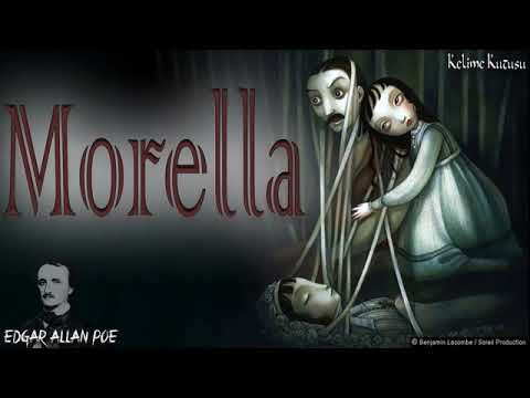 Edgar Allan Poe - Morella (Sesli Öykü)