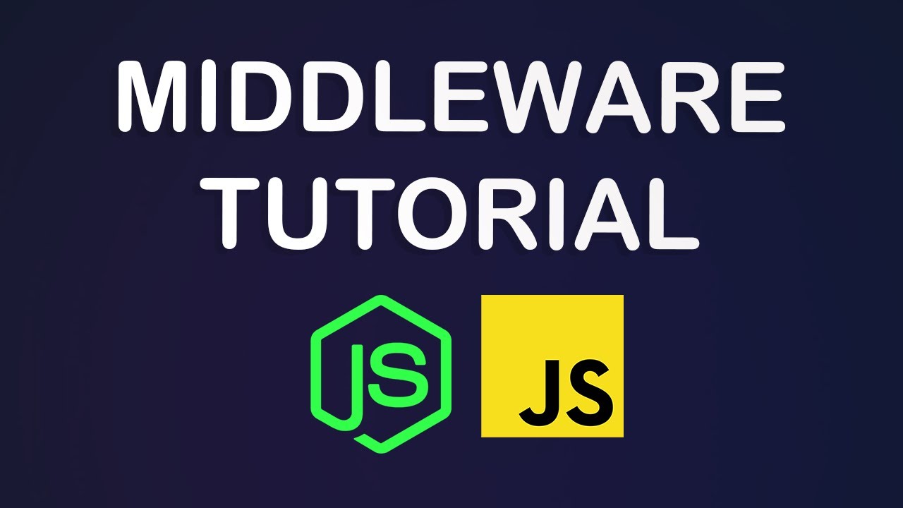 Expressjs Middleware Tutorial Nodejs Middleware For Beginners Youtube