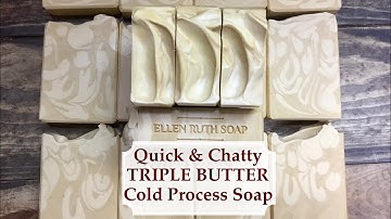 How I Make TRIPLE BUTTER Bars Cold Process Soap  - Quick & Chatty restock | Ellen Ruth Soap