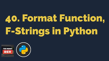 Format Function, F-Strings in Python | Python Tutorials For Beginners