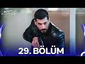 Hudutsuz Sevda 29 Bölüm 