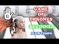 Game of thrones  beginner piano tutorial  right hand  slow tempo with finger positions