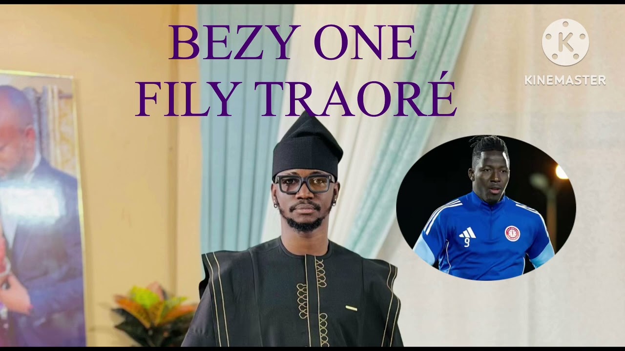 BEZY ONE FILY TRAORÉ son officiel mp3 