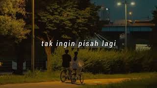 marion jola, rizky febian - tak ingin pisah lagi (sped up)