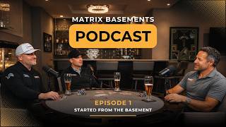 Started From The Basement | Episode 1:The Origin of Matrix Basements