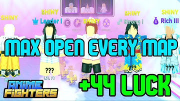 1 Max Open in Every Map in Anime Fighters Simulator !! (44 Luck without event)