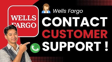 How to Contact Wells Fargo Customer Service | Wells Fargo Customer Support | Help Centre