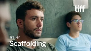 SCAFFOLDING Trailer | TIFF 2017