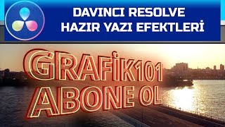 DaVinci Resolve Fusion - Hazır Yazı Efektleri