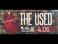 The Used | 4 июня