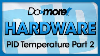 BRX Do-more PLC Hardware PID Temperature Part 2 from AutomationDirect