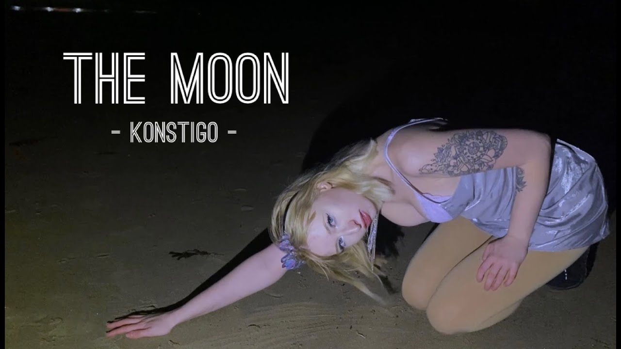 The Moon🌙 OFFICIAL MUSIC VIDEO // LUNAR // KONSTIGO
