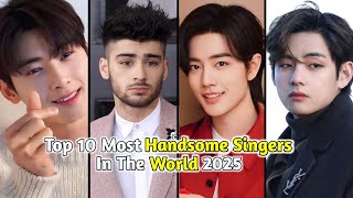Top 10 Most Handsome Singers In The World 2025 Know With Monik