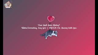 vietengsub Theo ui c Khng someday Say Yes  Proxie Ost Duang With You