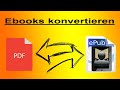 Ebooks von PDF in EPUP,  AZW, MOBI konvertieren und am Reader lesen | Calibre tutorial