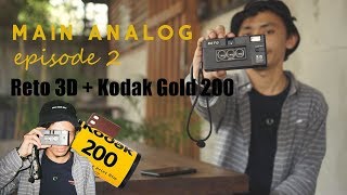 main analog | Reto3D + Kodak Gold 200