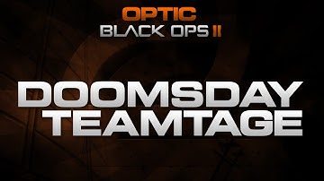 OpTic Teamtages - DOOMSDAY #DoomsDayTeamtage