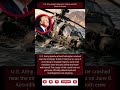 U.S. Army Apache helicopter crashes near the Strait of Hormuz.
