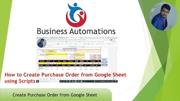 How to Create Purchase Order from Google Sheet using Scripts
