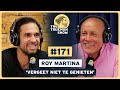 The Trueman Show #171 Roy Martina &#39;Vergeet niet te genieten&#39;