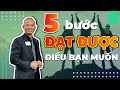 Bài học thành công: 5 bước để đạt được điều mình muốn| Phạm Thành Long