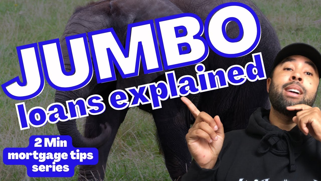 What is a jumbo (nonconforming) loan? Explained for 1st time