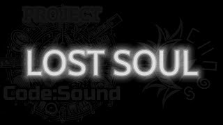 LOST SOUL - Code:Sound Official Video Music