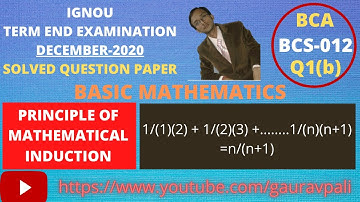 Proof By Using Principle Of Mathematical Induction | IGNOU BCA | BCS012 TEE Dec 2020 Q1(b) Solution