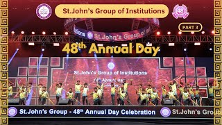 48th Annual Day - 2025 | PART - 3 | St.JOHN'S Matric Hr.Sec.School | Veeravanallur |