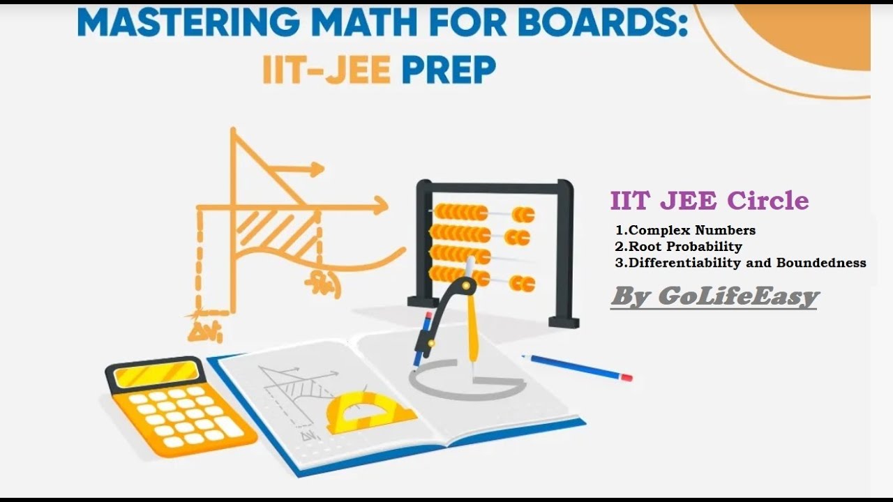 IIT JEE Complex Numbers Root Probability Differentiability and ...
