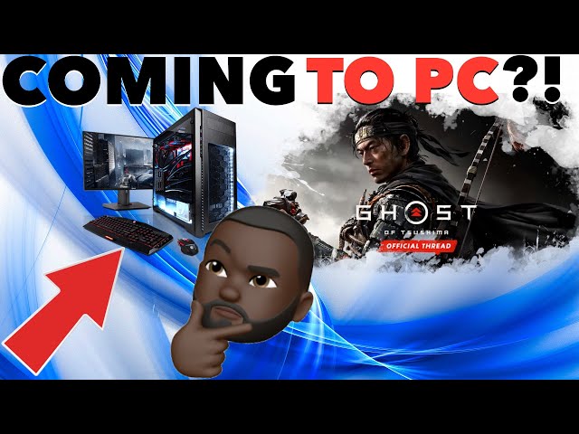 Ghost of Tsushima PC: Port Releasing Soon - WhatIfGaming