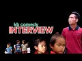 Kb comedy interview