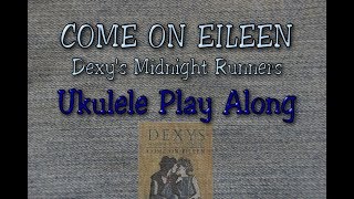 Come On Eileen - Ukulele Play Along