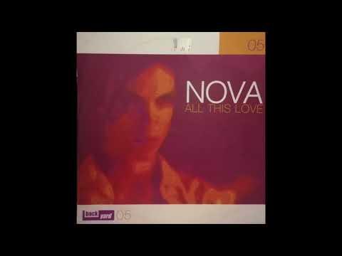 Nova (8) — Nova - All This Love (Dark Monks Mix)
